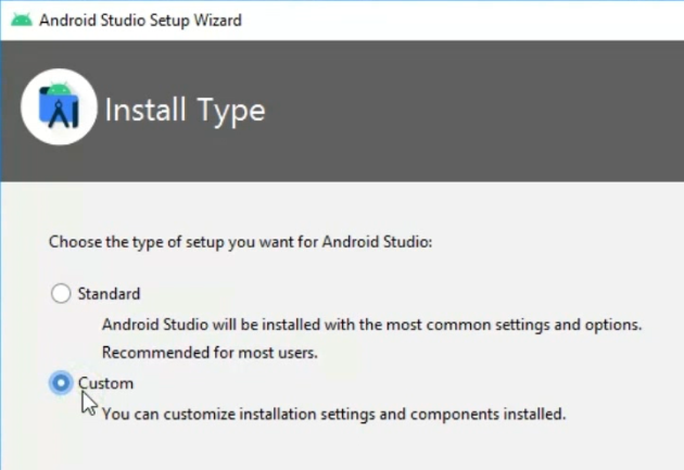 Figure 6: Android Studio Installation type
